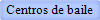 Centros de baile